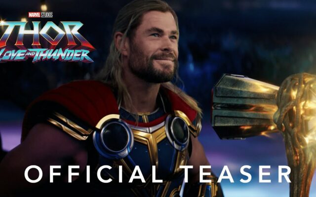 WATCH “Thor: Love & Thunder” Trailer