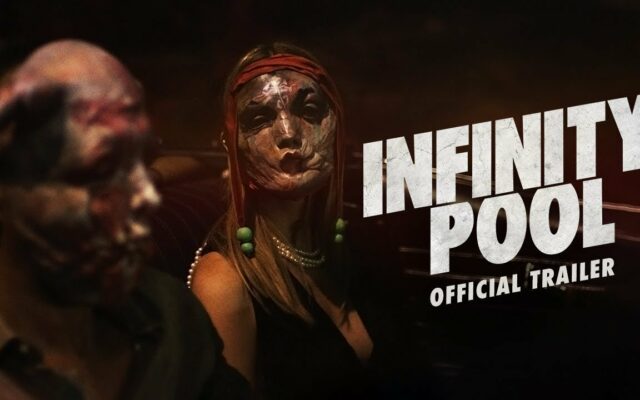 New in Theaters: “Infinity Pool” and “Fear”